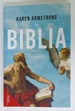BIBLIA , O BIOGRAFIE de KAREN ARMSTRONG , 2023
