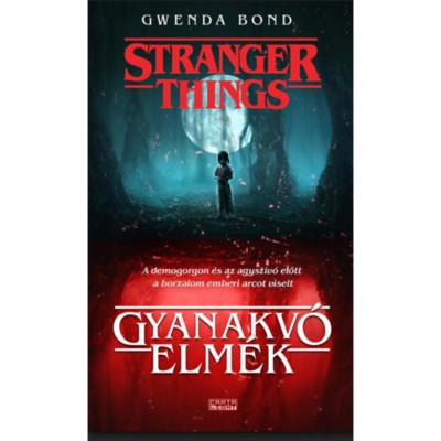 Stranger Things - Gyanakv&amp;oacute; elm&amp;eacute;k - Gwenda Bond foto