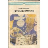 Cantare omului - Tudor Arghezi