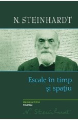 Escale in timp si spatiu - Nicolae Steinhardt