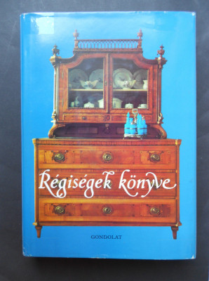 Cartea antichitatilor (limba maghiara ) format mare, 513 pagini,bogat ilustrata foto