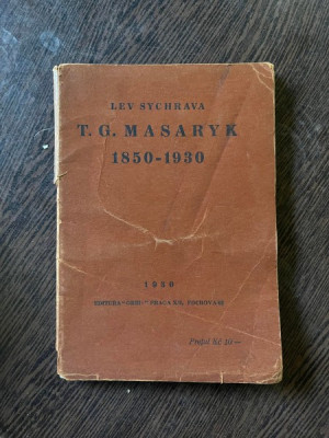 Lev Sychrava T. G. Masaryk 1850-1930 foto