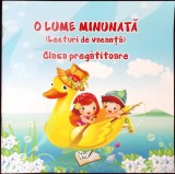O LUME MINUNATA (LECTURI DE VACANTA) CLASA PREGATITOARE-ADINA GRIGOR-344700