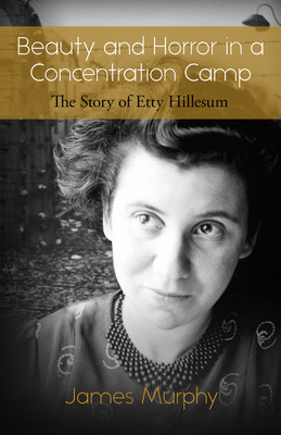 Beauty and Horror in a Concentration Camp: The Story of Etty Hillesum foto