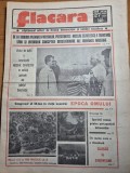 Ziarul flacara 8 iulie 1983 - vizita lui ceausescu in judetul constanta,interviu angelica stoican,dinamo bucuresti campioana tarii,u. craiova cupa