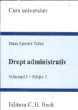 Drept administrativ I - Dana Apostol Tofan