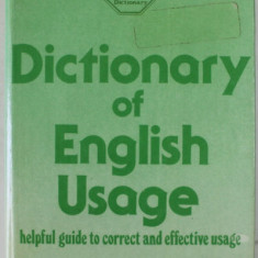 DICTIONARY OF ENGLISH USAGE , HELPFUL GUIDE TO CORRECT AND EFFECTIVE USAGE , OVER 500 PAGES , by MARGOT BUTT , 1976