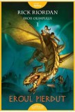 Eroul pierdut. Eroii Olimpului 1 &ndash; Rick Riordan - Carte copii, povesti