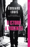 O istorie a violenței, Edouard Louis