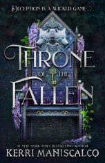 Throne of the Fallen : the seriously spicy and addictive romantasy from the author of Kingdom of the Wicked - Editura SAS Gardners EU