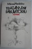 Tratament fabulatoriu &ndash; Mircea Nedelciu