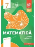 Matematica. Algebra. Geometrie. Clasa a VII-a. Partea a II-a/Ion Tudor