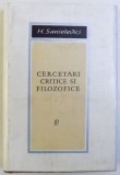 CERCETARI CRITICE SI FILOZOFICE de H. SANIELEVICI , 1968