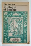 FILOLOGIE SI ISTORIE de GH. BULGAR , 1988