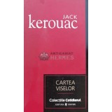 Cartea viselor (Cotidianul) - 2007 - Jack Kerouac ($A76)