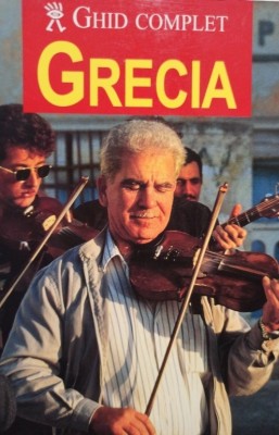 Grecia - Ghid complet (Editia: 2000) foto