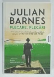 PLECARE, PLECARI de JULIAN BARNES , 2026