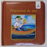 PESTISORUL DE AUR , POVESTI PENTRU CEI FOARTE MICI , ilustrate de N. TONITA