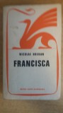 Myh 414s - Nicolae Breban - Francisca - ed 1971