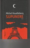 Michel Houllebeq Supunere