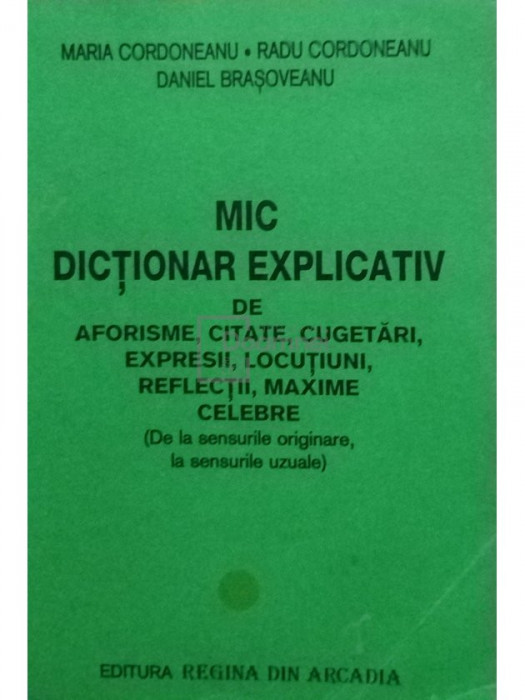 Maria Cordoneanu - Mic dictionar explicativ (editia 2002)