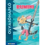 Olvas&oacute;napl&oacute; - Rumini - Munk&aacute;ltat&oacute; f&uuml;zet a h&aacute;zi olvasm&aacute;ny feldolgoz&aacute;s&aacute;hoz - Berg Judit