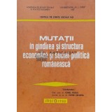 MUTAŢII in gandirea şi structura economică şi social - politică romanesca - 1983 - Ionel Hagiu (T39)