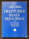 DREPTURILE REALE PRINCIPALE - Ionascu, Bradeanu