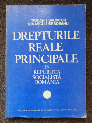 DREPTURILE REALE PRINCIPALE - Ionascu, Bradeanu foto
