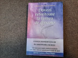 Dovezi referitoare la lumea de dincolo, Paul Perry, Jeffrey Long, 2010, Nemira