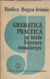 Cumpara ieftin Gramatica practica in texte literare romanesti - Rodica Bogza Irimie