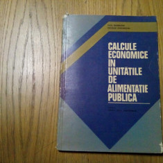 CALCULE ECONOMICE IN UNITATILE DE ALIMENTATIE PUBLICA - N. Gheorghiu - 1978