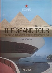 THE GRAND TOUR, TRAVELLING THE WORLD WITH AN ARCHITECT'S EYE-HARRY SEIDLER-327751