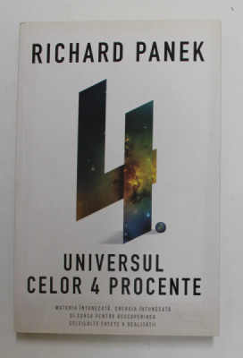 UNIVERSUL CELOR 4 PROCENTE de RICHARD PANEK , 2013 foto