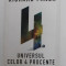 UNIVERSUL CELOR 4 PROCENTE de RICHARD PANEK , 2013