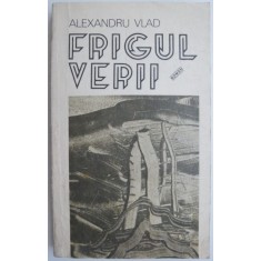 Frigul verii &ndash; Alexandru Vlad
