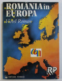 ROMANIA IN EUROPA de VIOREL ROMAN , 1994