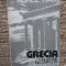 GRECIA. Călătorie incompletă - Aurel Rău