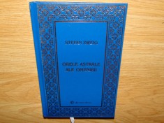 ORELE ASTRALE ALE OMENIRII -STEFAN ZWEIG ANUL 2008 foto