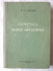 &quot;GENETICA SI BAZELE AMELIORARII&quot;, N. V. Turbin, 1953