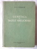 &quot;GENETICA SI BAZELE AMELIORARII&quot;, N. V. Turbin, 1953