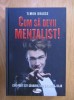 Timon Krause - Cum sa devii mentalist !