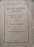 Divane Domnesti din Muntenia in secolul al XV-lea Dregatori si boieri 1389-1496 Culese si adnotate de George D. Florescu