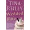 Tina Reilly - Wedded Blitz - 110261