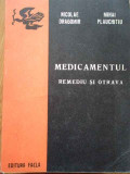 Medicamentul Remediu Si Otrava - Nicolae Dragomir Mihai Plauchitiu ,285505, Mihai Nicolae