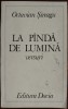 OCTAVIAN SIREAGU (1901-1986): LA PANDA / LA PINDA DE LUMINA (VERSURI ALESE, CU O PREFATA DE V. FANACHE) [1977 / TIRAJ 950+70 ex.]