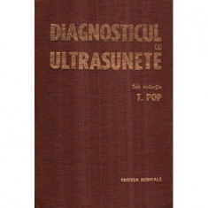 Tiberiu Pop - Diagnosticul cu ultrasunete - 117521