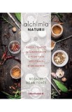 Alchimia naturii - Rosalee de la Foret
