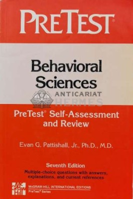 Behavioral Sciences. Pretest Self-assessment and review. Seventh Edition - Evan G. Pattishall (S29) foto