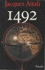 Jacques Attali - 1492 (lb. franceza), 1991, Alta editura
